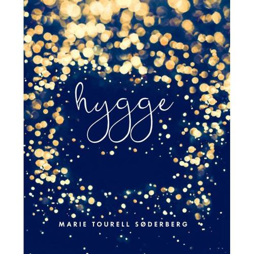 Hygge. Arta daneza a fericirii 